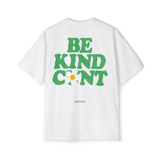 Be Kind